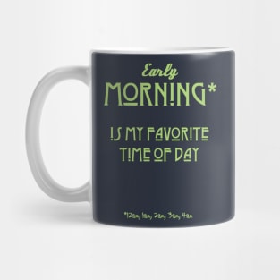 Early Morning Mug